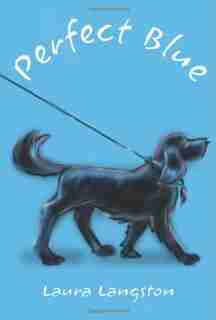 Perfect Blue by Laura Langston