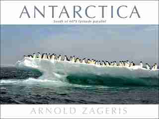 Antarctica by Arnold Zageris