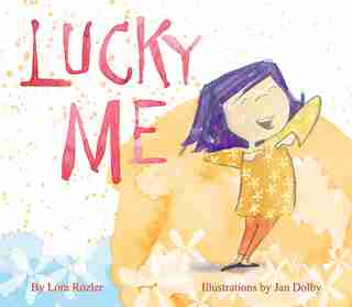 Lucky Me by Lora Rozler