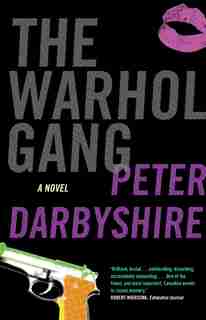 The Warhol Gang by Peter Darbyshire