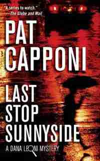 Last Stop Sunnyside by Pat Capponi
