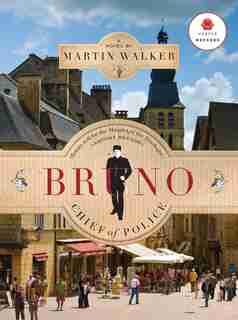 Bruno Chief Of Police by Martin Walker
