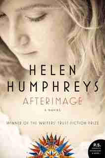 Afterimage by Helen Humphreys