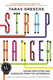 Straphanger by Taras Grescoe