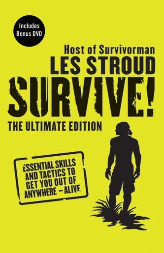 Survive Ultimate Edition Book By Les Stroud Paperback