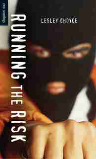 Running the Risk by Lesley Choyce