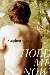 Hold Me Now by Stephen Gauer