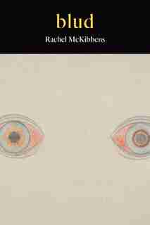 Blud by Rachel Mckibbens