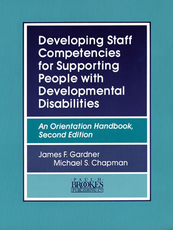Developing Staff Competencies For Supporting People With Developmental Disabilities by James Gardner Paperback | Indigo Chapters