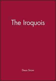 The Iroquois by Dean Snow