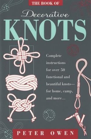 Book Of Decorative Knots Book By Peter Owen Paperback Www