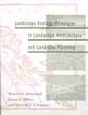 Landscape Ecology Principles In Landscape Architecture And Land-use Planning by Wenche Dramstad