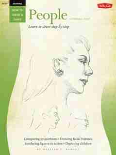 Drawing: People with William F. Powell: Learn To Paint Step By Step by William F. Powell