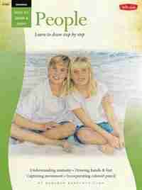 Drawing: People With Debra Kauffman Yaun: Learn to Draw Step by Step by Debra Kauffman Yaun