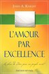 L'amour Par Excellence Ã?dition RÃ©visÃ©e Paperback | Indigo Chapters
