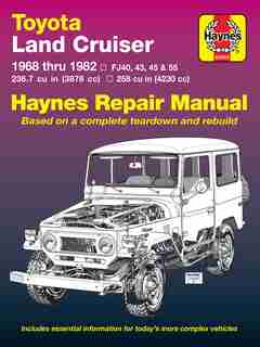 Toyota Land Cruiser, 1968-1982 by John Haynes