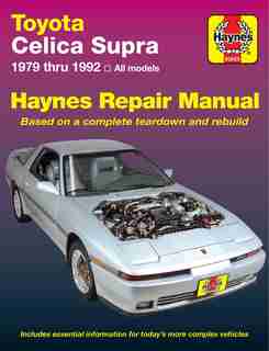 Toyota Cellica Supra, 1979-1992 by John Haynes