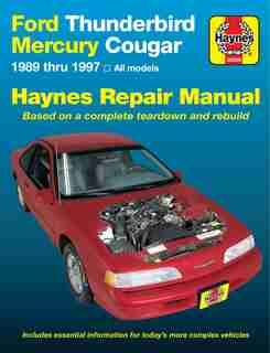Ford Thunderbird and Mercury Cougar, 1989-1997 by John Haynes