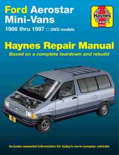 Ford Aerostar Mini-Vans, 1986-1997 by John Haynes