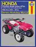 Honda TRX300 Shaft Drive ATVs: 2-wheel drive & 4-wheel drive 1988 thru 2000 by John Haynes