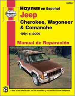 Jeep Cherokee, Wagoneer & Comanche 1984 al 2000 by Ken Freund