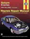 Haynes Saturn S-series 1991 Thru 2002 by Mark Ryan