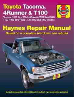 Toyota Tacoma (1995 thru 2004), 4Runner (1996 thru 2002) & T100 (1993 thru 1998): All 2WD and 4WD models by Ken Freund