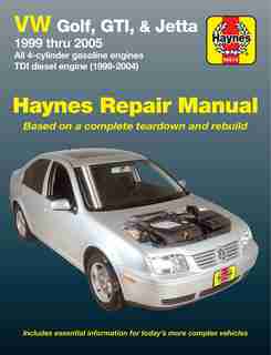 Vw Golf, Gti, & Jetta, 1999 Thru 2005 Haynes Repair Manual by John H Haynes