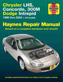 Chrysler LHS,Concorde,300M,Dodge Intrepid, 1998-2004 by Editors Editors Haynes