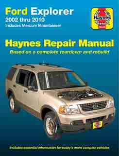 Ford Explorer & Mercury Mountaineer 2002 Thru 2010 Haynes Repair Manual: Includes Mercury Mountineer by Max Haynes