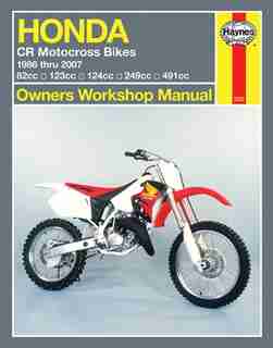 Honda Motocross Bikes: 1986 thru 2007 by John H Haynes