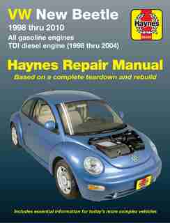 Vw New Beetle 1998 Thru 2010 Haynes Repair Manual: All Gasoline Engines - Tdi Diesel Engine (1998 Thru 2004) by Ken Freund