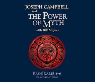 The Power Of Myth by Joseph Campbell