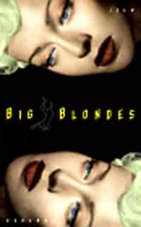 Big Blondes by Jean Echenoz