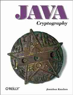 Java Cryptography by Jonathan Knudsen