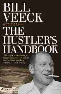 The Hustler's Handbook by Bill Veeck