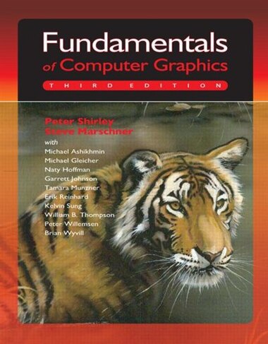 Fundamentals of Computer Graphics by Peter Shirley