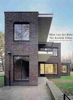 Mies Van Der Rohe's Krefeld Villas by Kent Kleinman