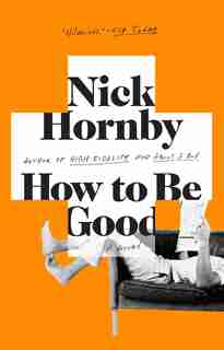 How To Be Good by Nick Hornby