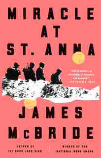 Miracle At St. Anna by James McBride