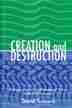 Creation and Destruction: A Reappraisal of the Chaoskampf Theory in the Old Testament by David Toshio Tsumura