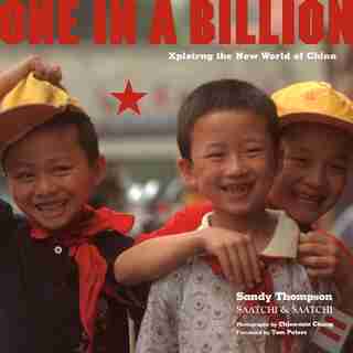 One In A Billion: Xploring The New World Of China by Sandy Thompson