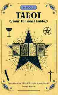 In Focus Tarot: Your Personal Guide by Steven Bright