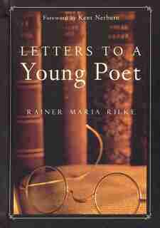 Letters to a Young Poet de RAINER MARIA RILKE