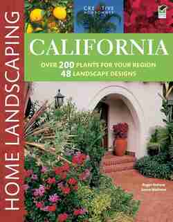 California Home Landscaping, 3rd edition by Roger Holmes