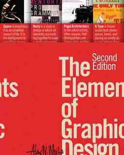 The Elements of Graphic Design by Alex W. White