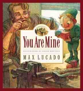You Are Mine by Max Lucado