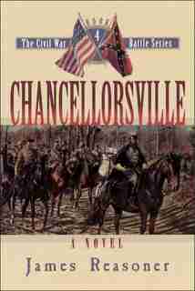 Chancellorsville: A Novel by James Reasoner