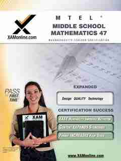 Mtel Middle School Mathematics 47 by Sharon Wynne