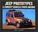 Jeep Prototypes & Concept Vehicles: Photo Archive by PETER SESSLER